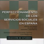 Perfeccionamiento de los Servicios Sociales en España Perfeccionamiento de los Servicios Sociales en España