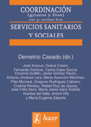 Coordinación (gruesa y fina) en y entre los servicios sociales y sanitarios Coordinación (gruesa y fina) en y entre los servicios sociales y sanitarios