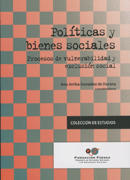 Políticas y bienes sociales Políticas y bienes sociales