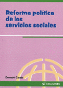 Reforma política de los servicios sociales Reforma política de los servicios sociales